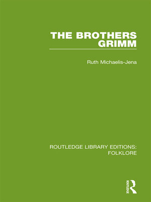 cover image of The Brothers Grimm (RLE Folklore)